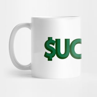 Success being successful artistic design Mug